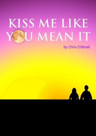 Kiss Me Like You Mean It poster image